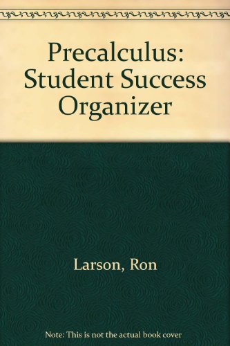 Precalculus Student Success Organizer : Used with ... Larson-Precalculus 5th 2001 9780618098521 Front Cover