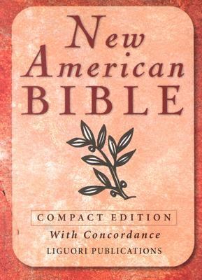 New American Bible Compact Edition With Concordance  2005 9780764812521 Front Cover