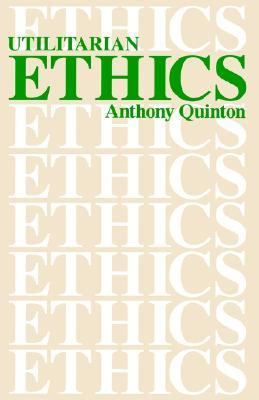 Utilitarian Ethics  2nd 9780812690521 Front Cover