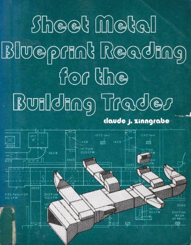 Sheet Metal Blueprint Reading For the Building Trades 2nd 1980 9780827313521 Front Cover