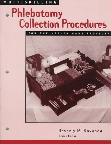 Multiskilling Phlebotomy Collection Procedures for the Health Care Provider  1998 9780827384521 Front Cover
