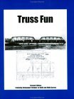Truss Fun  2nd 2004 9780967549521 Front Cover