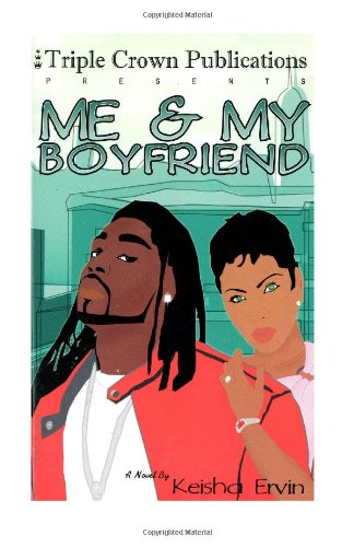 Me and My Boyfriend   2004 9780974789521 Front Cover