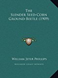 Slender Seed-Corn Ground-Beetle  N/A 9781169425521 Front Cover