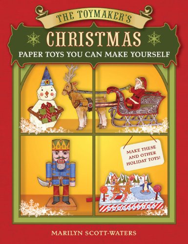 Toymakers Christmas Paper Toys Make Your   2010 9781402768521 Front Cover