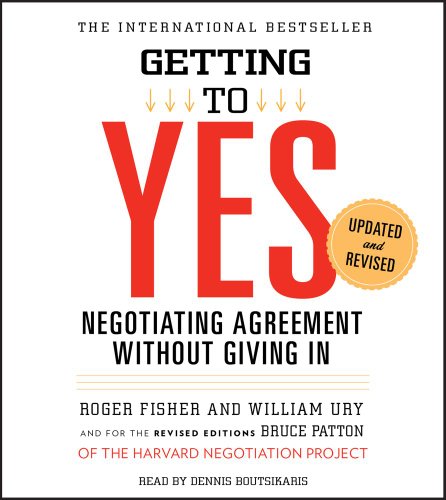 Getting to Yes: How to Negotiate Agreement Without Giving in  2011 9781442339521 Front Cover