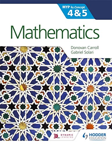 Mathematics for the IB MYP 4 And 5   2017 9781471841521 Front Cover
