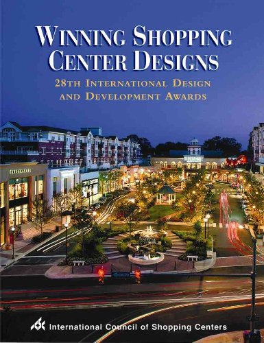 Winning Shopping Center Designs: 28th International Design And Development Awards  2005 9781582680521 Front Cover
