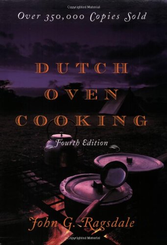 Dutch Oven Cooking  4th 2006 (Revised) 9781589793521 Front Cover