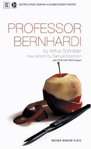Professor Bernhardi  N/A 9781840025521 Front Cover