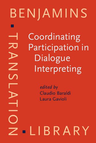 Coordinating Participation in Dialogue Interpreting   2012 9789027224521 Front Cover