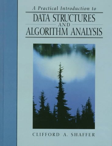 Practical Introduction to Data Structures and Algorithm Analysis   1997 9780131907522 Front Cover