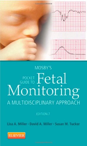 Mosby's Pocket Guide to Fetal Monitoring A Multidisciplinary Approach 7th 2013 9780323083522 Front Cover