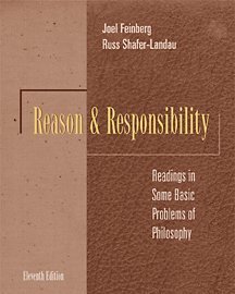 Reason and Responsibility Readings in Some Basic Problems of Philosophy 11th 2002 9780534573522 Front Cover
