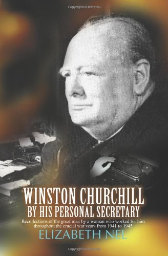Winston Churchill by His Personal Secretary  N/A 9780595468522 Front Cover