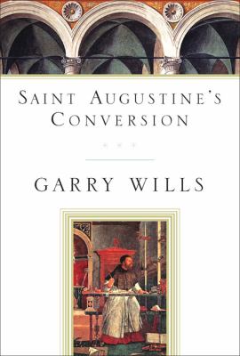 Saint Augustine's Conversion   2004 9780670033522 Front Cover
