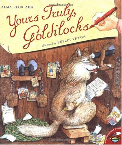 Yours Truly, Goldilocks   2001 9780689844522 Front Cover