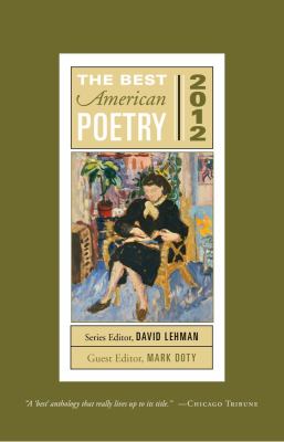 The Best American Poetry 2012:   2012 9781439181522 Front Cover
