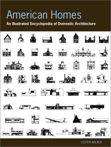 American Homes An Illustrated Encyclopedia of Domestic Architecture  2002 (Teachers Edition, Instructors Manual, etc.) 9781579122522 Front Cover