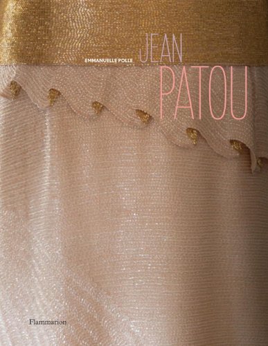 Jean Patou: a Fashionable Life A Fashionable Life  2013 9782080201522 Front Cover