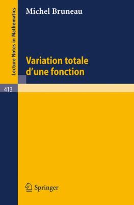 Variation Totale d'Une Fonction   1974 9783540069522 Front Cover