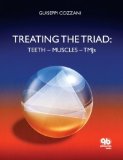 Treating the Triad; Teeth, Muscles, Tmjs   2011 9788874921522 Front Cover