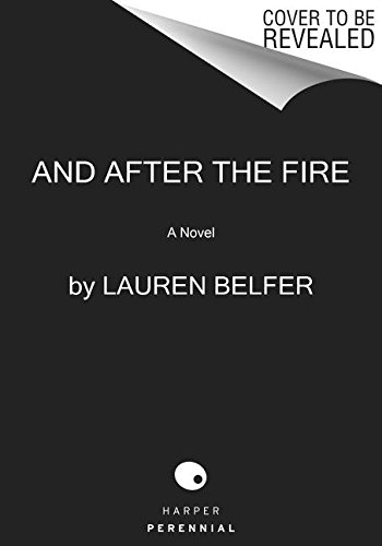 And after the Fire A Novel  2016 9780062428523 Front Cover