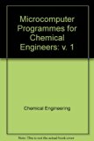 Microcomputer Programs for Chemical Engineers N/A 9780070108523 Front Cover