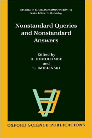 Nonstandard Queries and Nonstandard Answers   1994 9780198538523 Front Cover