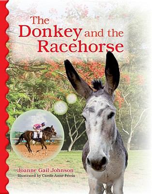 Donkey and the Racehorse   2010 9780230025523 Front Cover