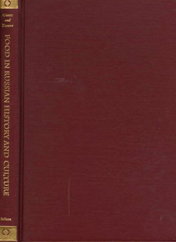 Food in Russian History and Culture   1997 9780253332523 Front Cover