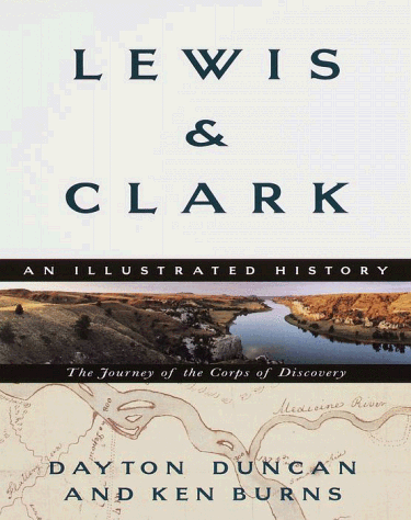 Lewis and Clark The Journey of the Corps of Discovery  1997 9780375706523 Front Cover