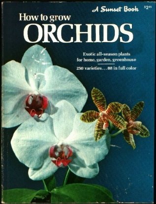 How to Grow Orchids 2nd 1977 9780376035523 Front Cover