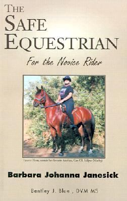 Safe Equestrian For the Novice Rider  1999 9780738868523 Front Cover