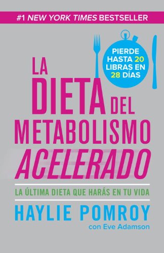 Dieta Del Metabolismo Acelerado / the Fast Metabolism Diet Come Mï¿½s, Pierde Mï¿½s N/A 9780804169523 Front Cover