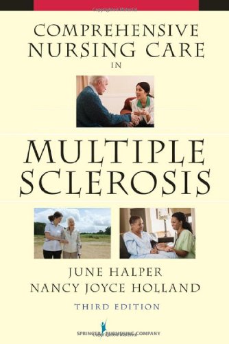 Comprehensive Nursing Care in Multiple Sclerosis  3rd 2011 9780826118523 Front Cover