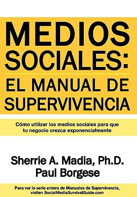 Medios Sociales El manual de Supervivencia  2010 9780982618523 Front Cover