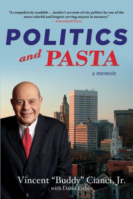 Politics and Pasta A Memoir N/A 9781250006523 Front Cover