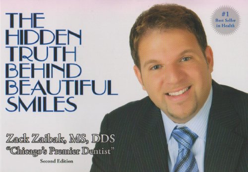 The Hidden Truth Behind Beautiful Smiles:   2012 9781475906523 Front Cover