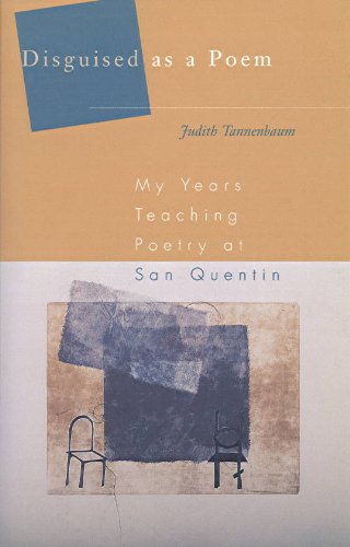 Disguised as a Poem My Years Teaching at San Quentin  2000 9781555534523 Front Cover