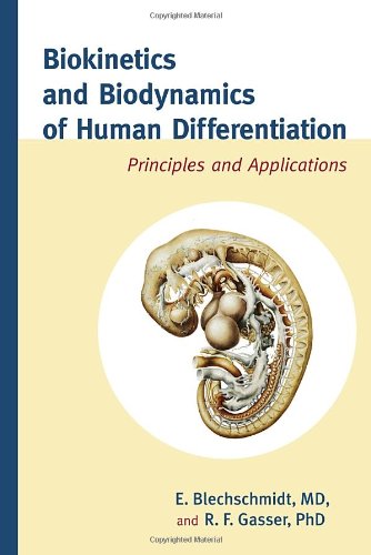 Biokinetics and Biodynamics of Human Differentiation Principles and Applications  2012 9781583944523 Front Cover