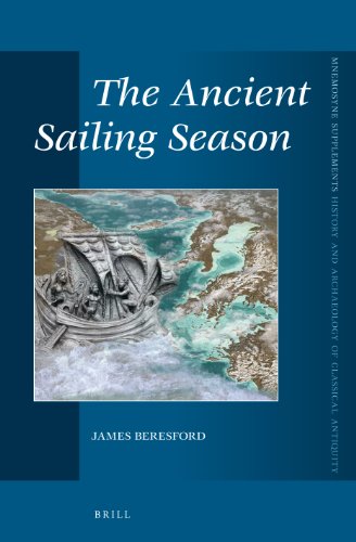The Ancient Sailing Season:   2012 9789004223523 Front Cover