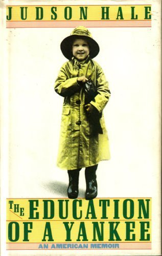 Education of a Yankee A New England Memoir N/A 9780060157524 Front Cover