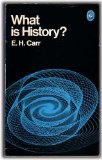 WHAT IS HISTORY? (PELICAN S.) N/A 9780140206524 Front Cover