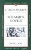 Charles Dickens The Major Novels  1992 9780140772524 Front Cover