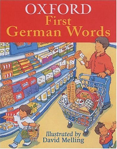 Oxford First German Words N/A 9780199109524 Front Cover