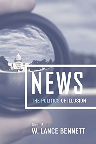 News The Politics of Illusion, Ninth Edition 9th 2011 9780226340524 Front Cover