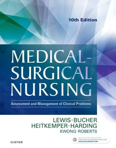 Medical-Surgical Nursing Assessment and Management of Clinical Problems, Single Volume 10th 2017 9780323328524 Front Cover