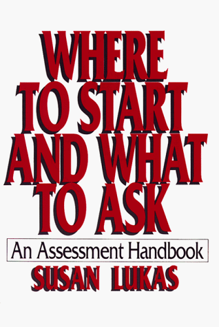 Where to Start and What to Ask An Assessment Handbook  1993 9780393701524 Front Cover