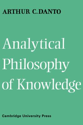 Analytical Philosophy of Knowledge  N/A 9780521117524 Front Cover